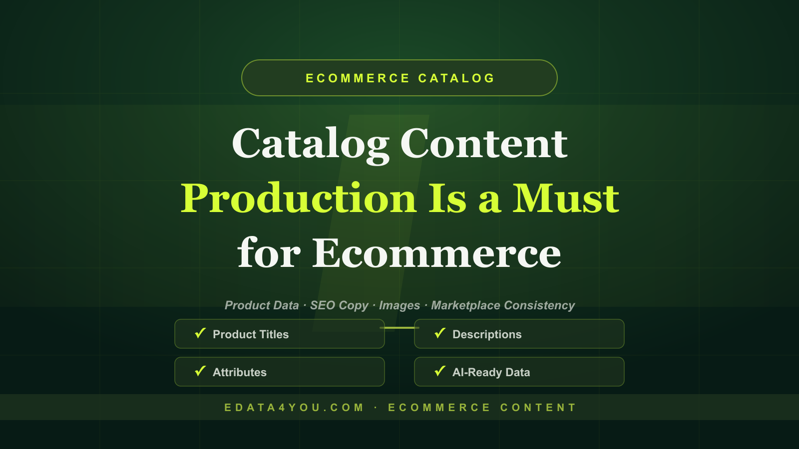 Catalog Content Production: A Must for Ecommerce Business Websites in 2026