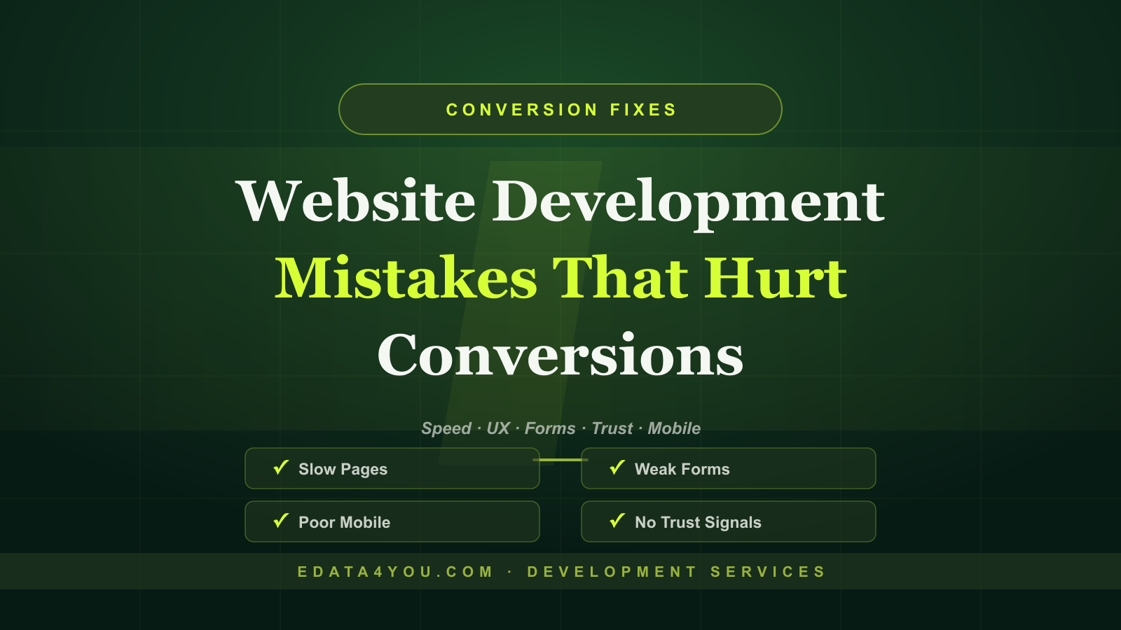 Common Website Development Mistakes That Hurt Conversions