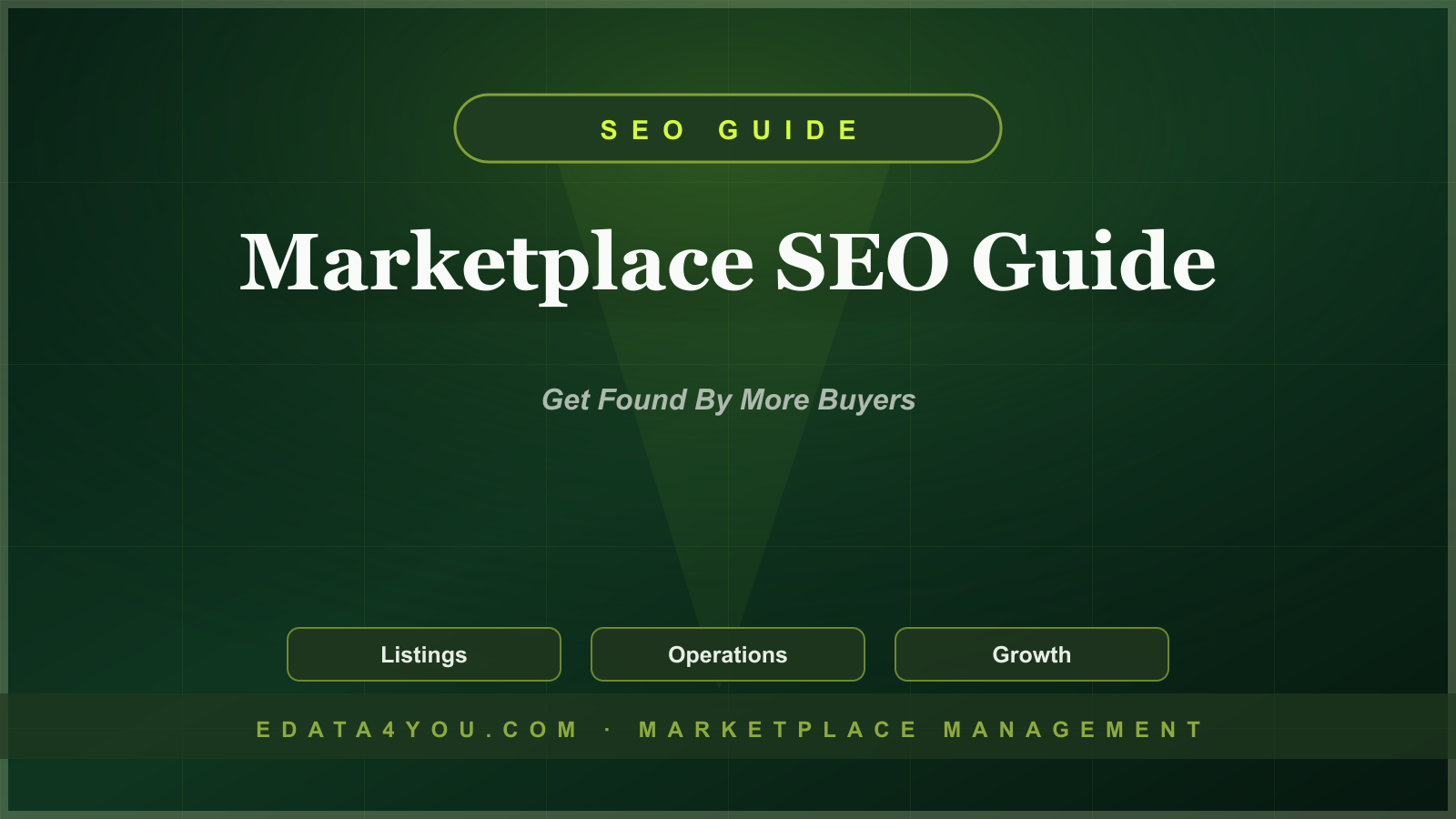 Marketplace SEO Guide: How to Optimize Listings Across Major Platforms