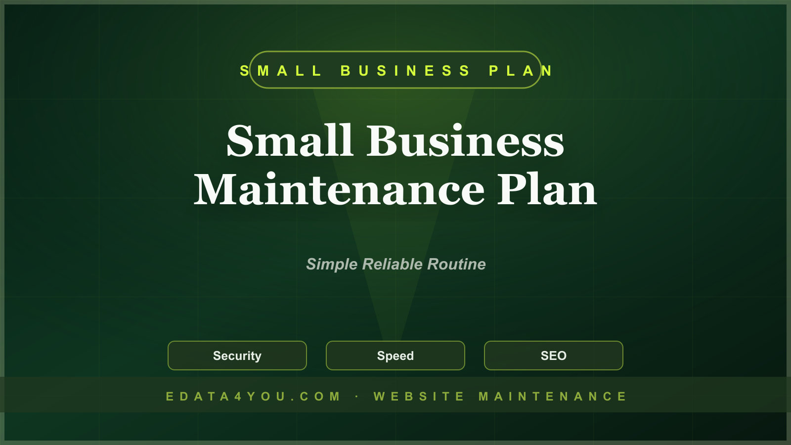 Small Business Website Maintenance Plan: A Practical Monthly Guide